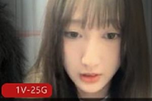火花点燃的完美世界:女神小纱雾PaPa大合集,高颜值主播,1V25G大胆前卫身材